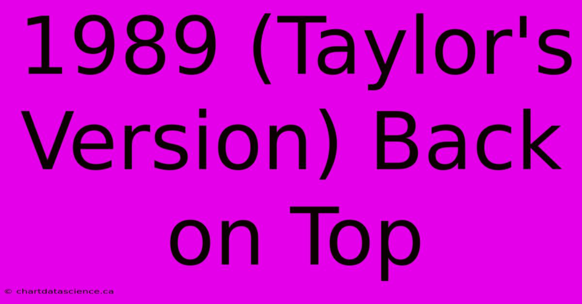 1989 (Taylor's Version) Back On Top