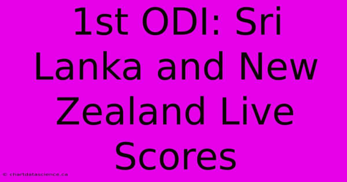 1st ODI: Sri Lanka And New Zealand Live Scores