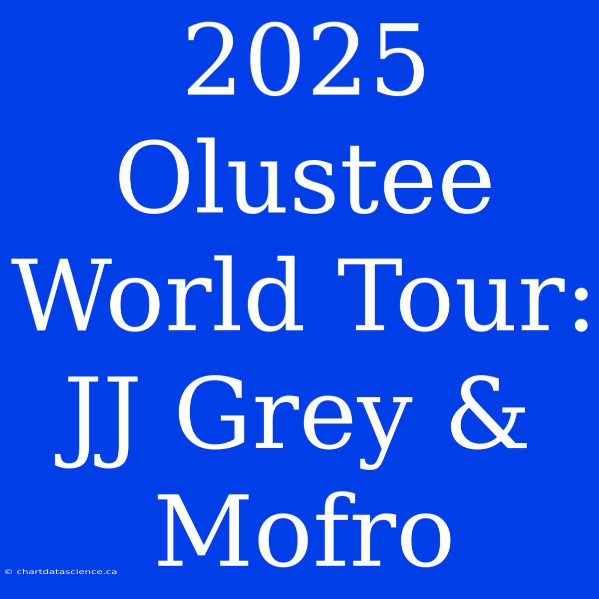 2025 Olustee World Tour: JJ Grey & Mofro