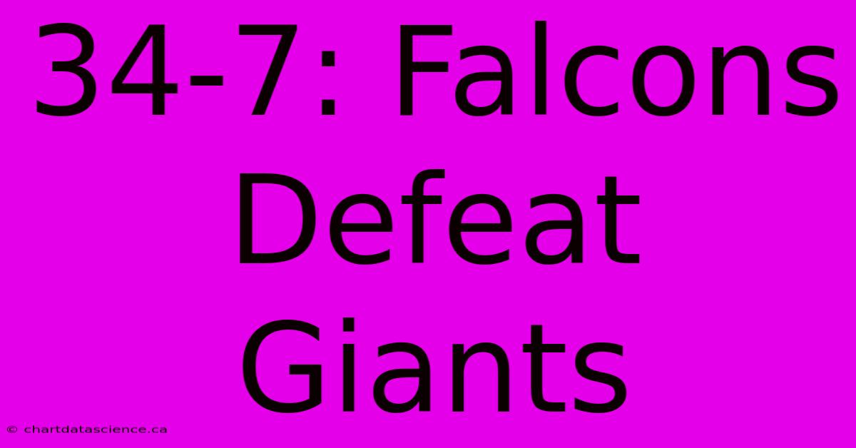 34-7: Falcons Defeat Giants