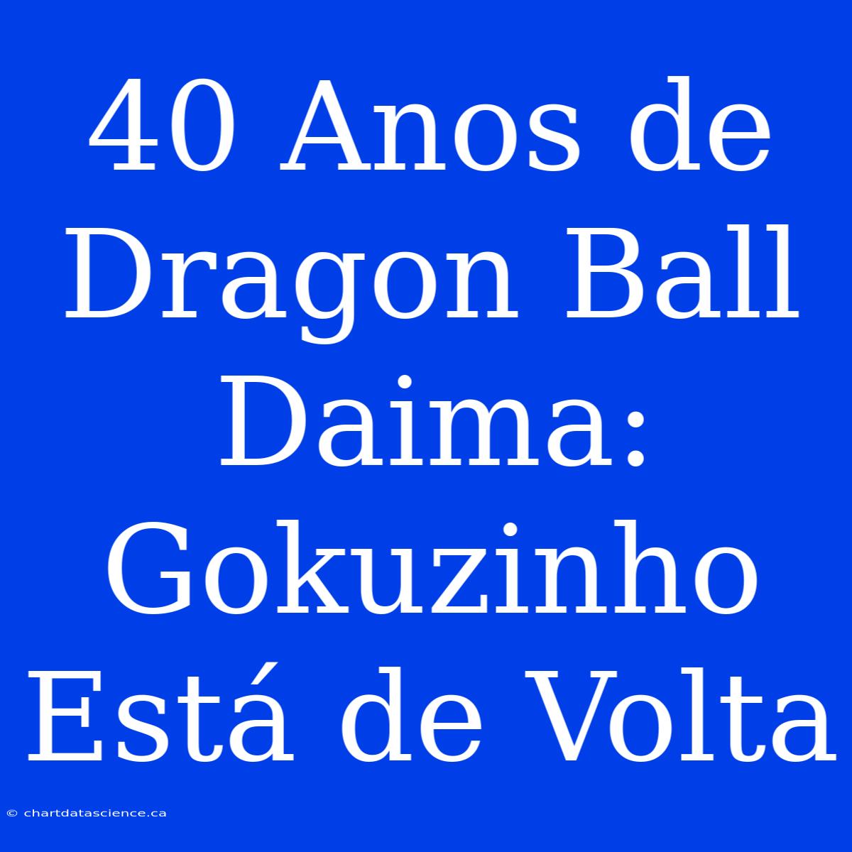 40 Anos De Dragon Ball Daima: Gokuzinho Está De Volta