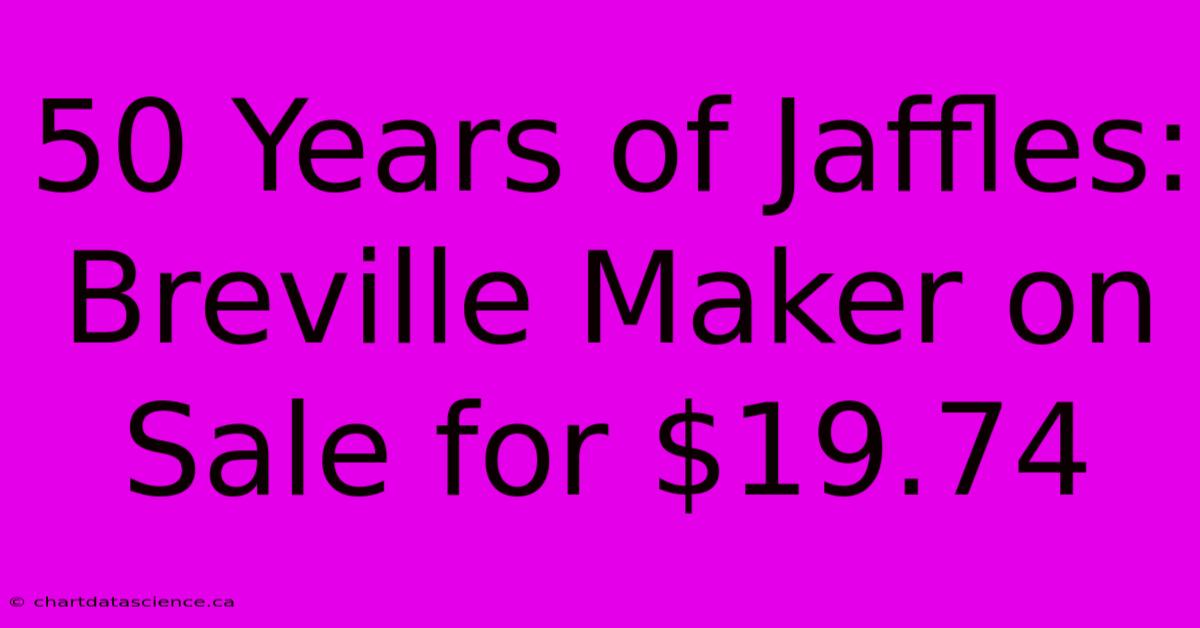 50 Years Of Jaffles: Breville Maker On Sale For $19.74