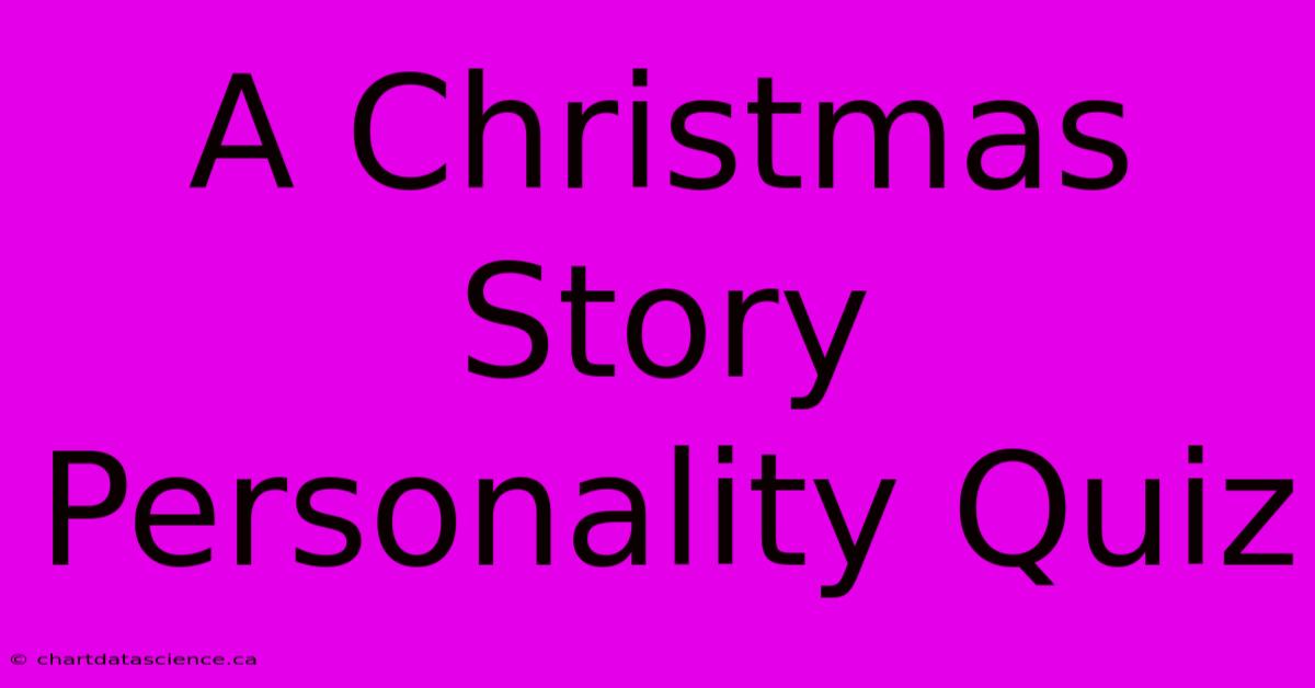 A Christmas Story Personality Quiz