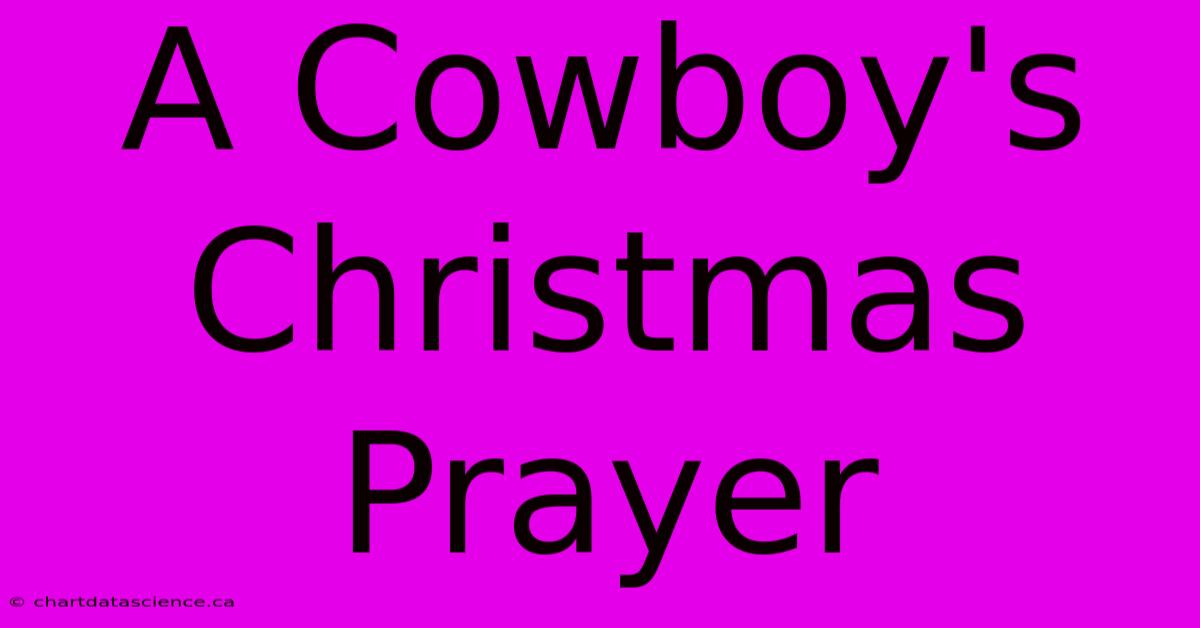 A Cowboy's Christmas Prayer