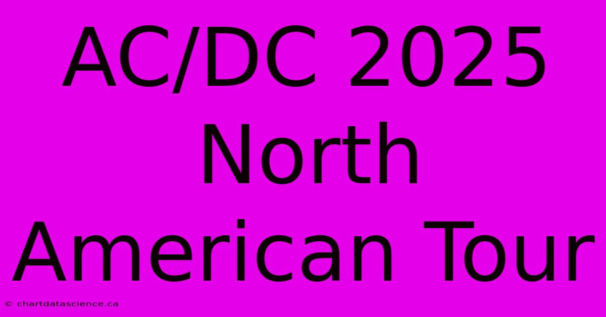 AC/DC 2025 North American Tour