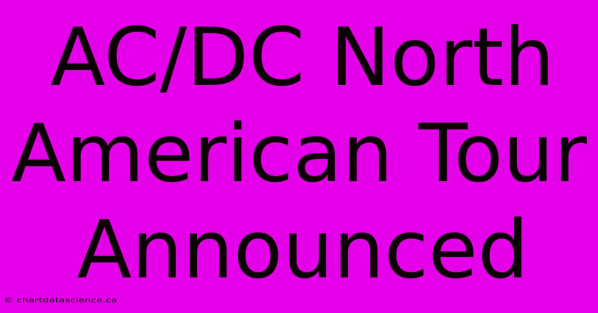 AC/DC North American Tour Announced