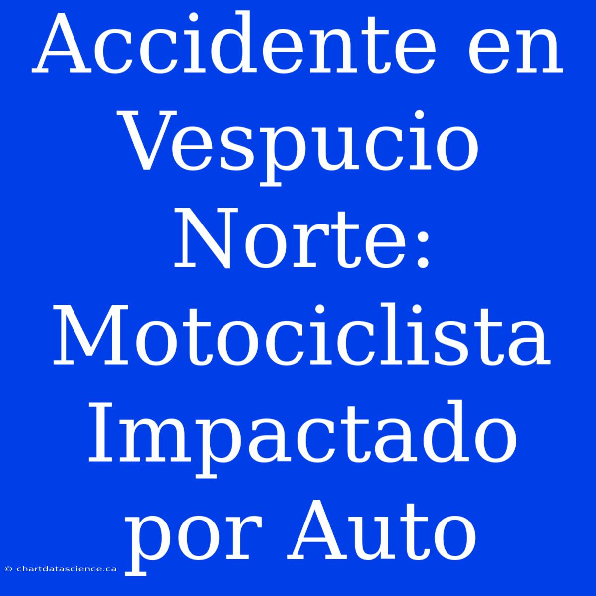 Accidente En Vespucio Norte: Motociclista Impactado Por Auto