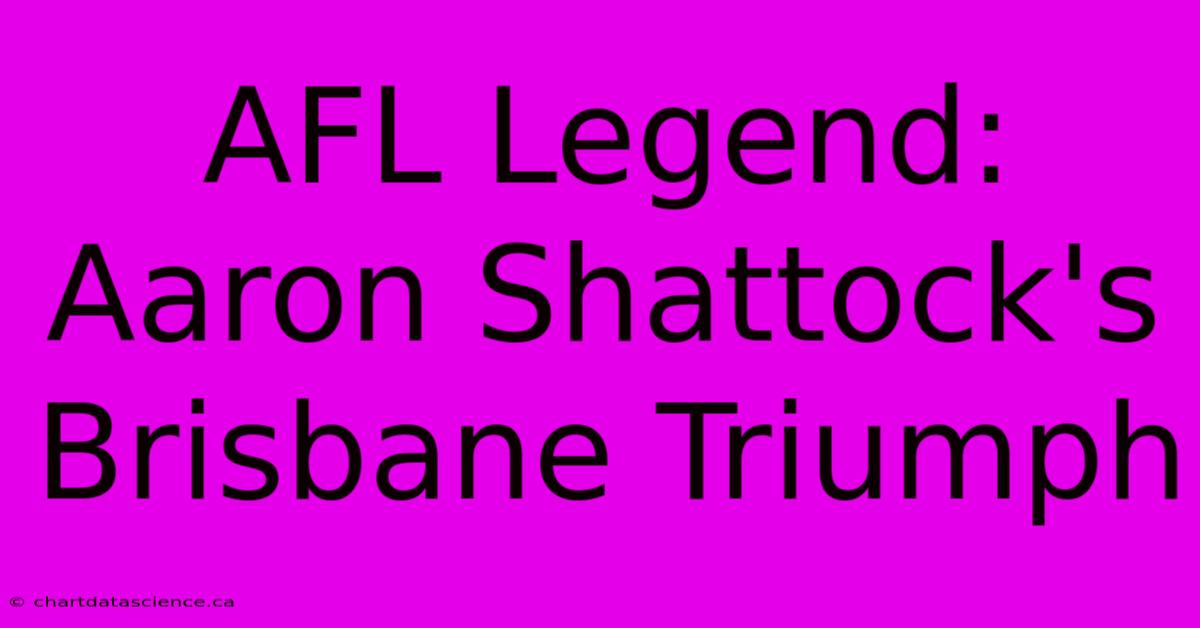 AFL Legend: Aaron Shattock's Brisbane Triumph