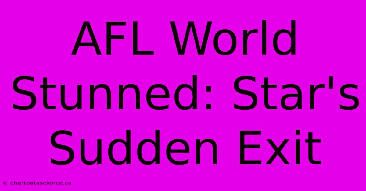 AFL World Stunned: Star's Sudden Exit