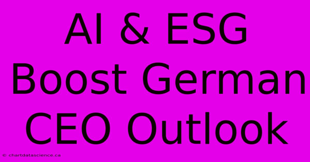 AI & ESG Boost German CEO Outlook