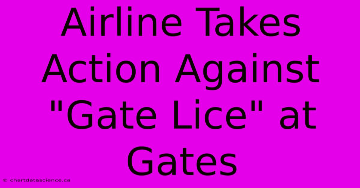 Airline Takes Action Against 