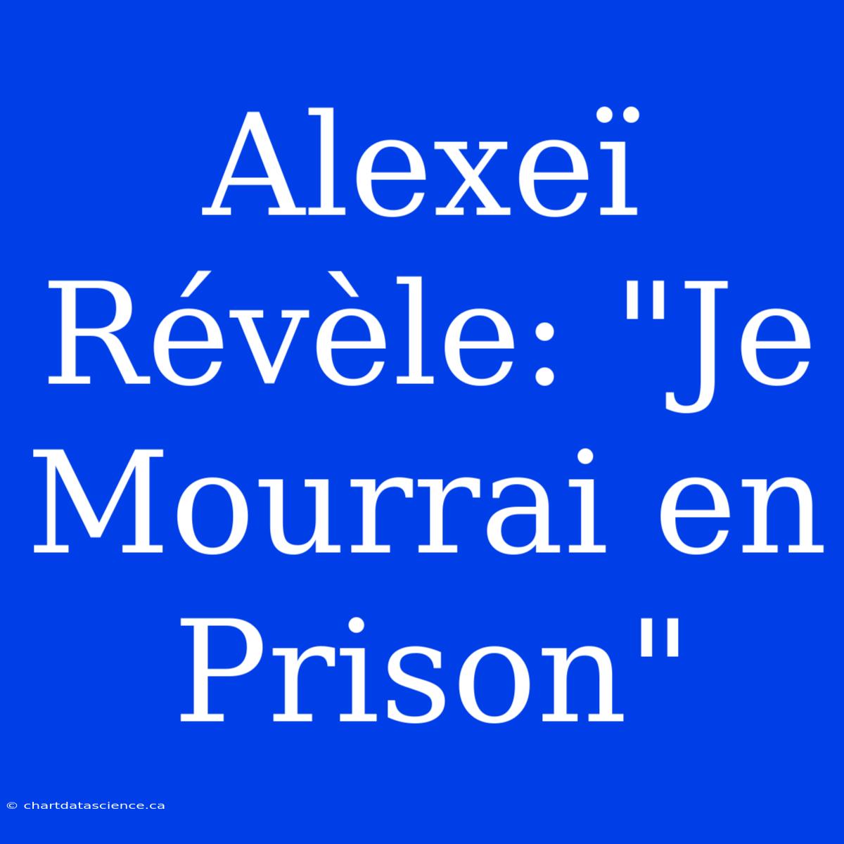 Alexeï Révèle: 