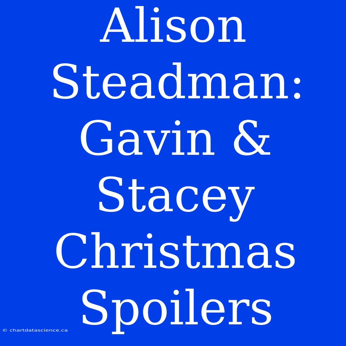 Alison Steadman:  Gavin & Stacey Christmas Spoilers