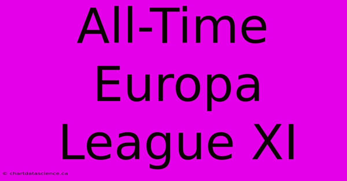 All-Time Europa League XI