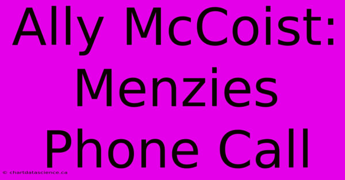 Ally McCoist: Menzies Phone Call