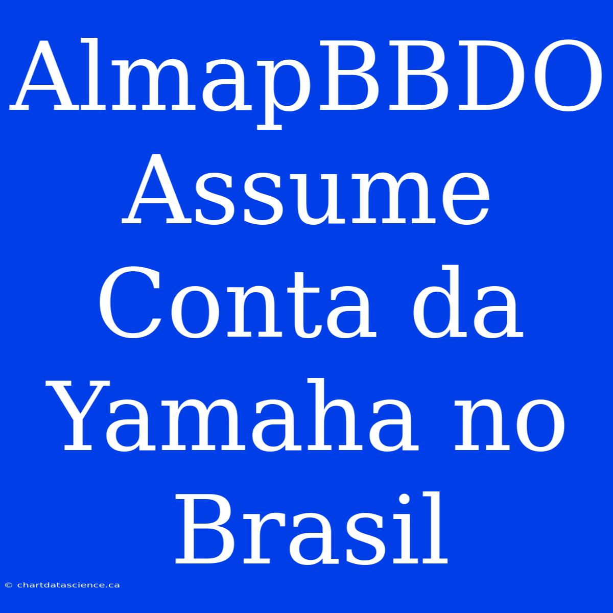 AlmapBBDO Assume Conta Da Yamaha No Brasil