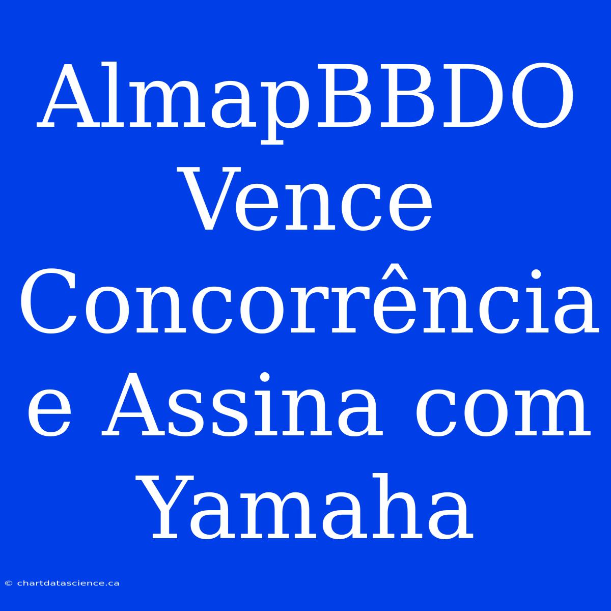 AlmapBBDO Vence Concorrência E Assina Com Yamaha