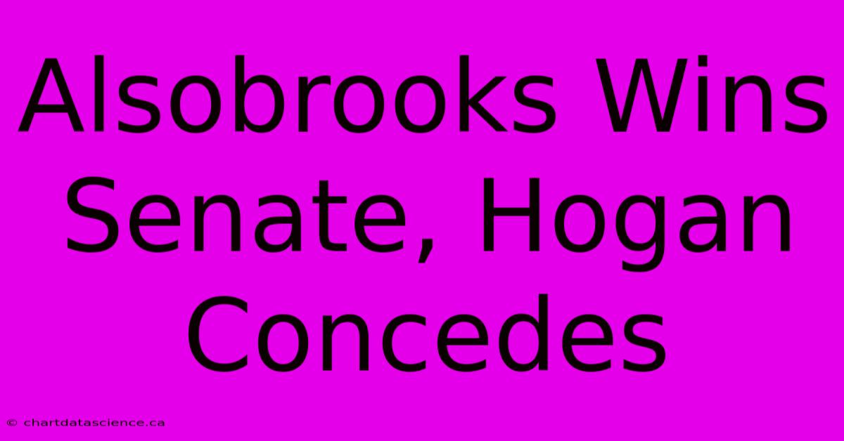 Alsobrooks Wins Senate, Hogan Concedes 