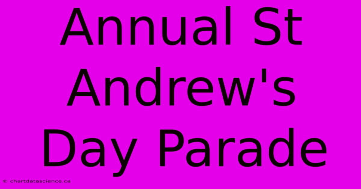 Annual St Andrew's Day Parade