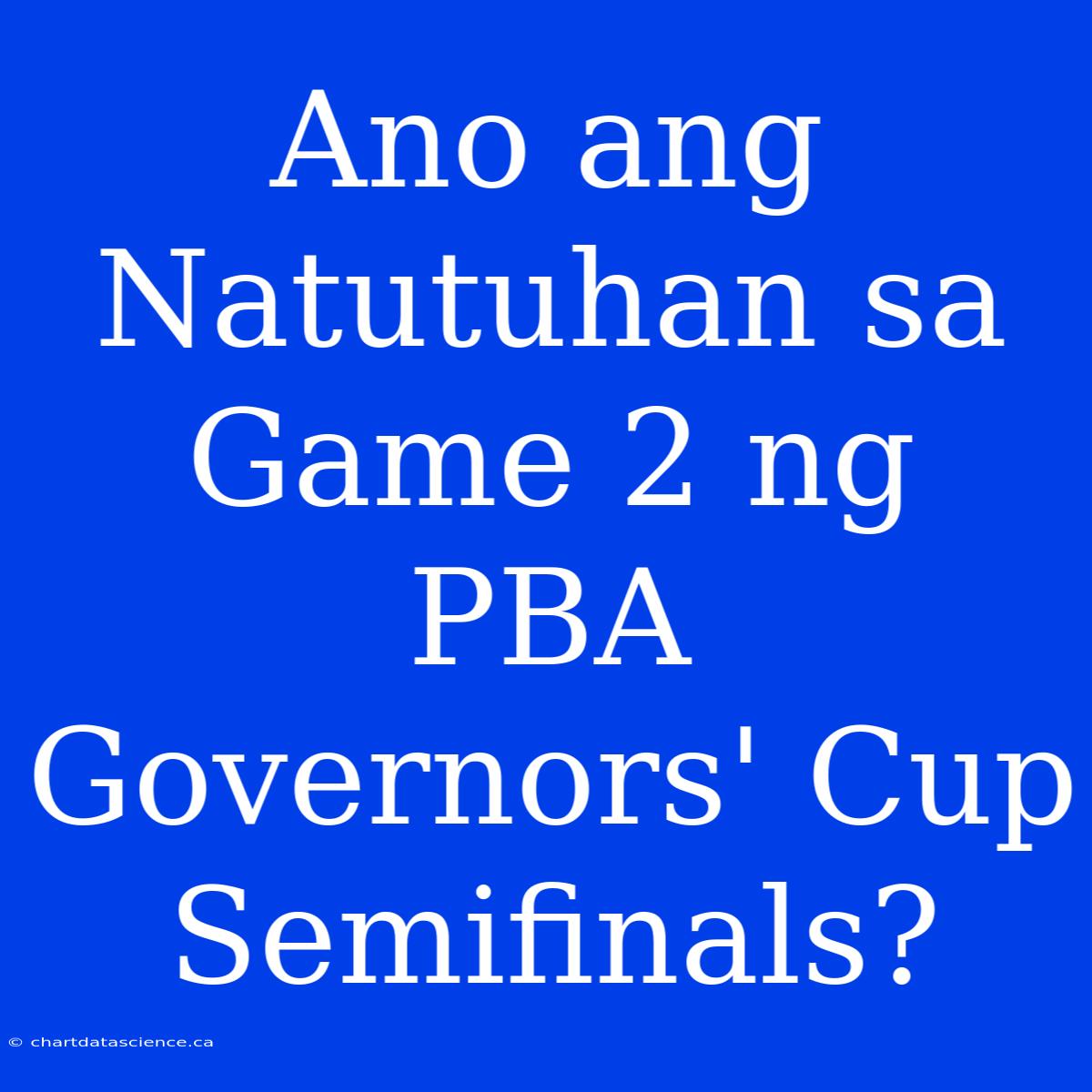 Ano Ang Natutuhan Sa Game 2 Ng PBA Governors' Cup Semifinals?