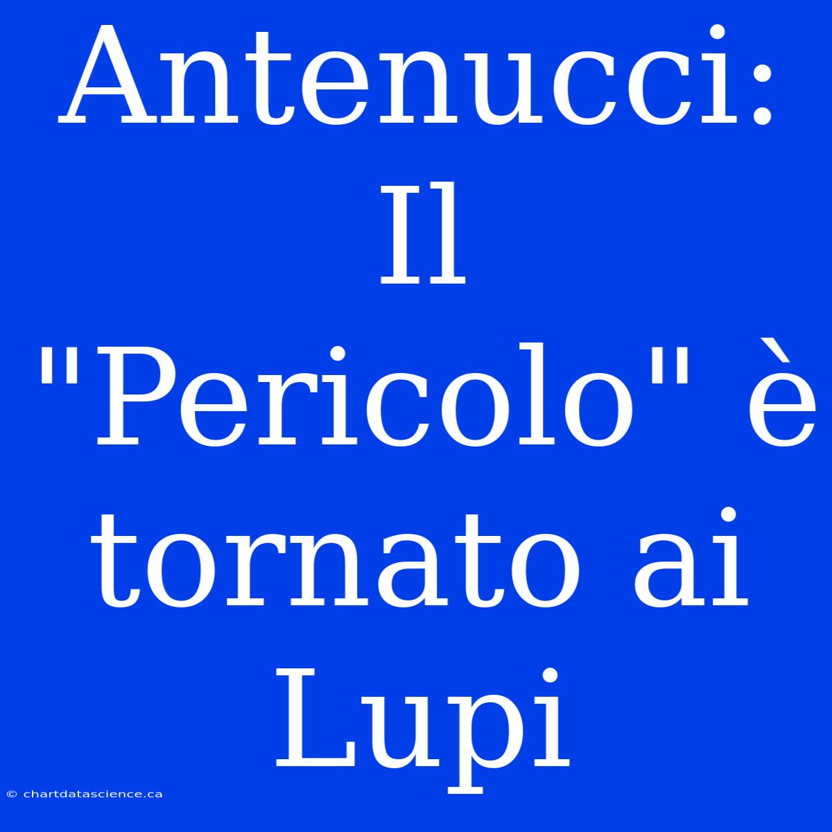 Antenucci: Il 