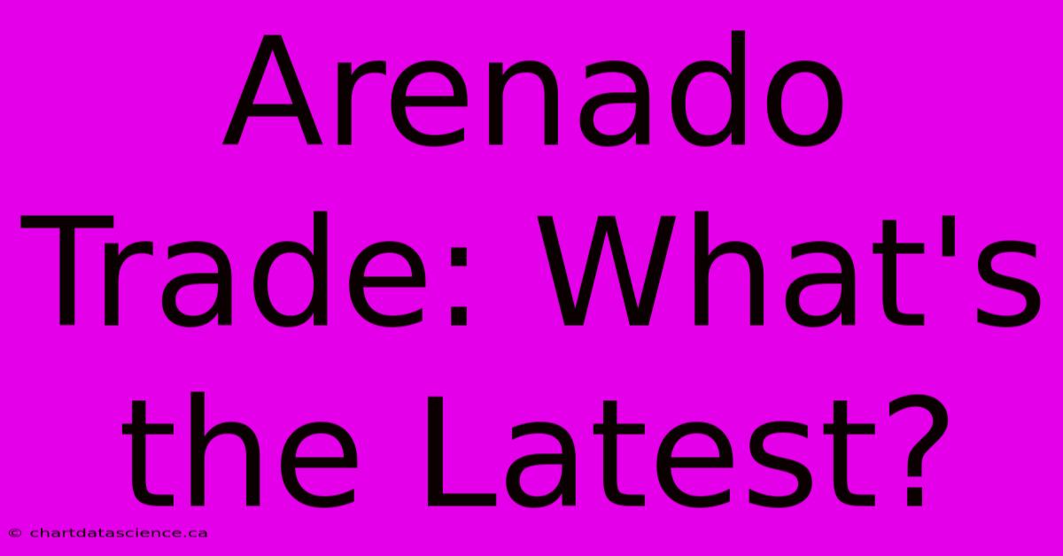 Arenado Trade: What's The Latest?