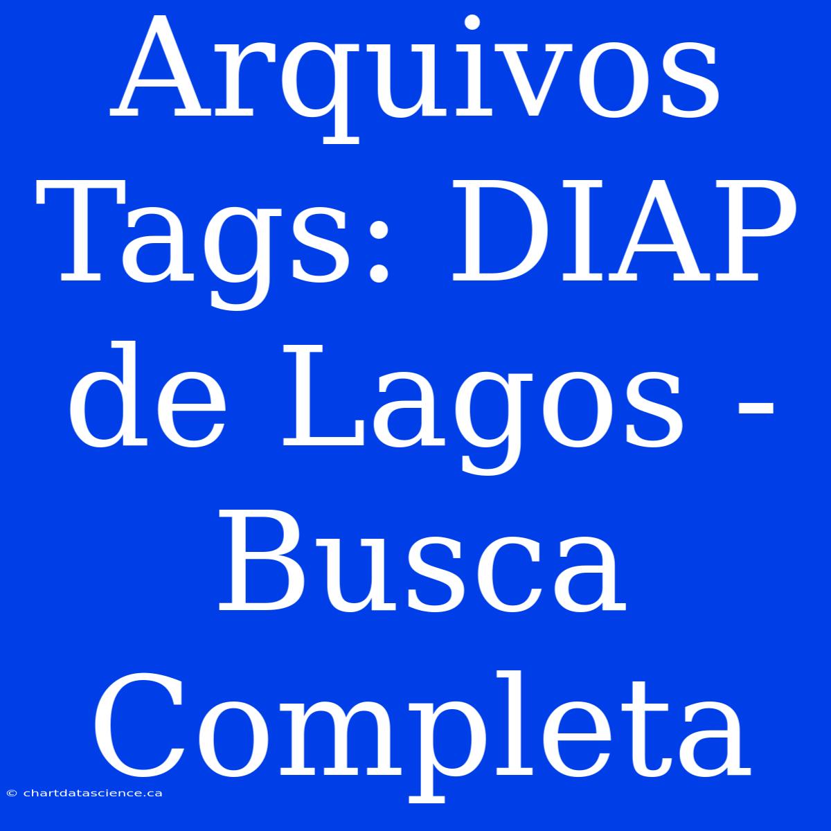 Arquivos Tags: DIAP De Lagos - Busca Completa