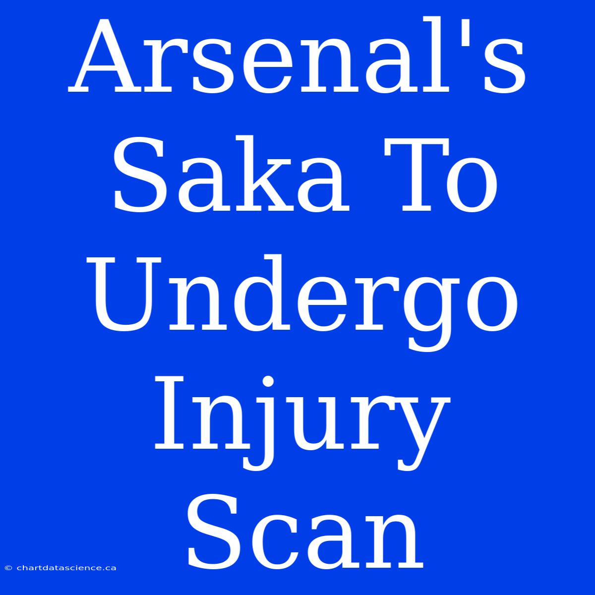 Arsenal's Saka To Undergo Injury Scan