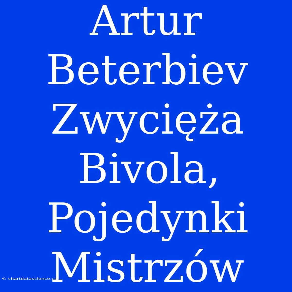 Artur Beterbiev Zwycięża Bivola, Pojedynki Mistrzów