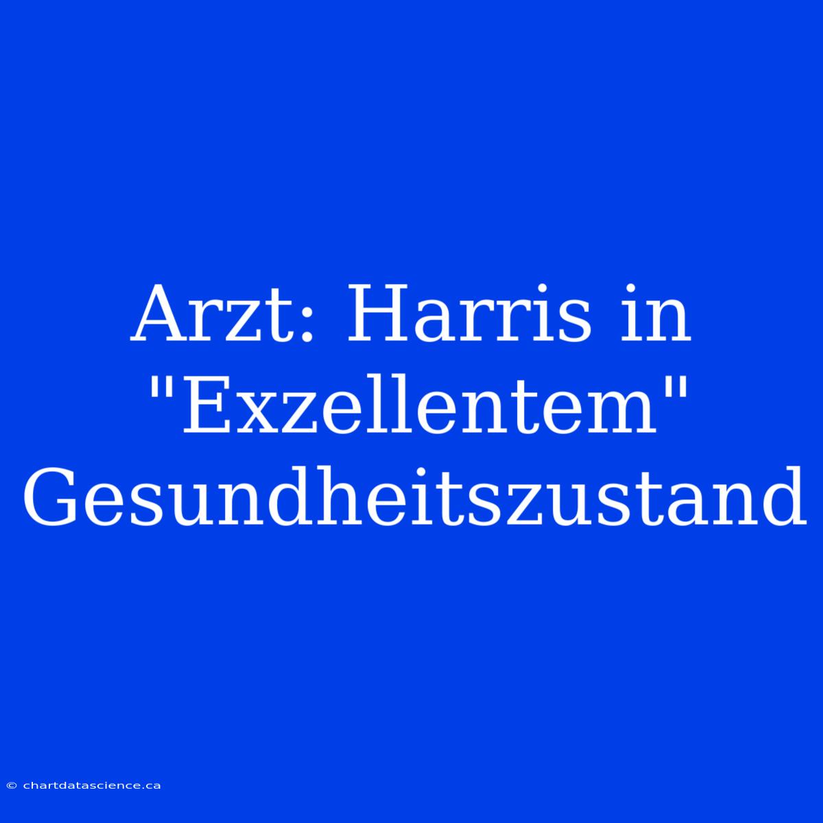 Arzt: Harris In 