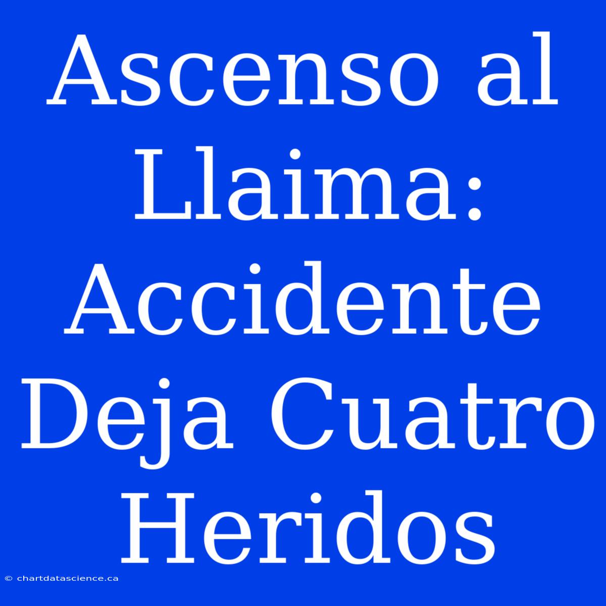 Ascenso Al Llaima: Accidente Deja Cuatro Heridos