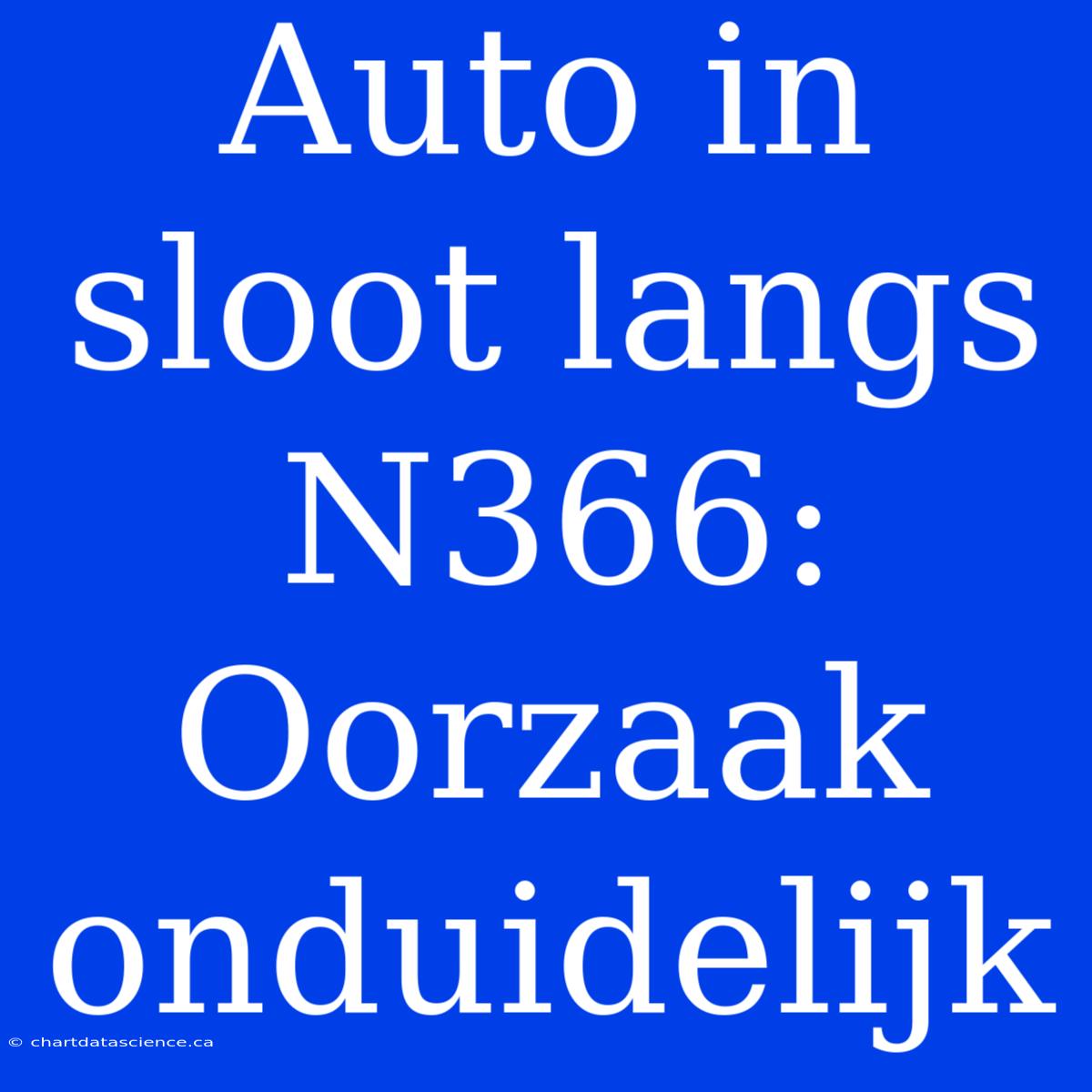 Auto In Sloot Langs N366: Oorzaak Onduidelijk