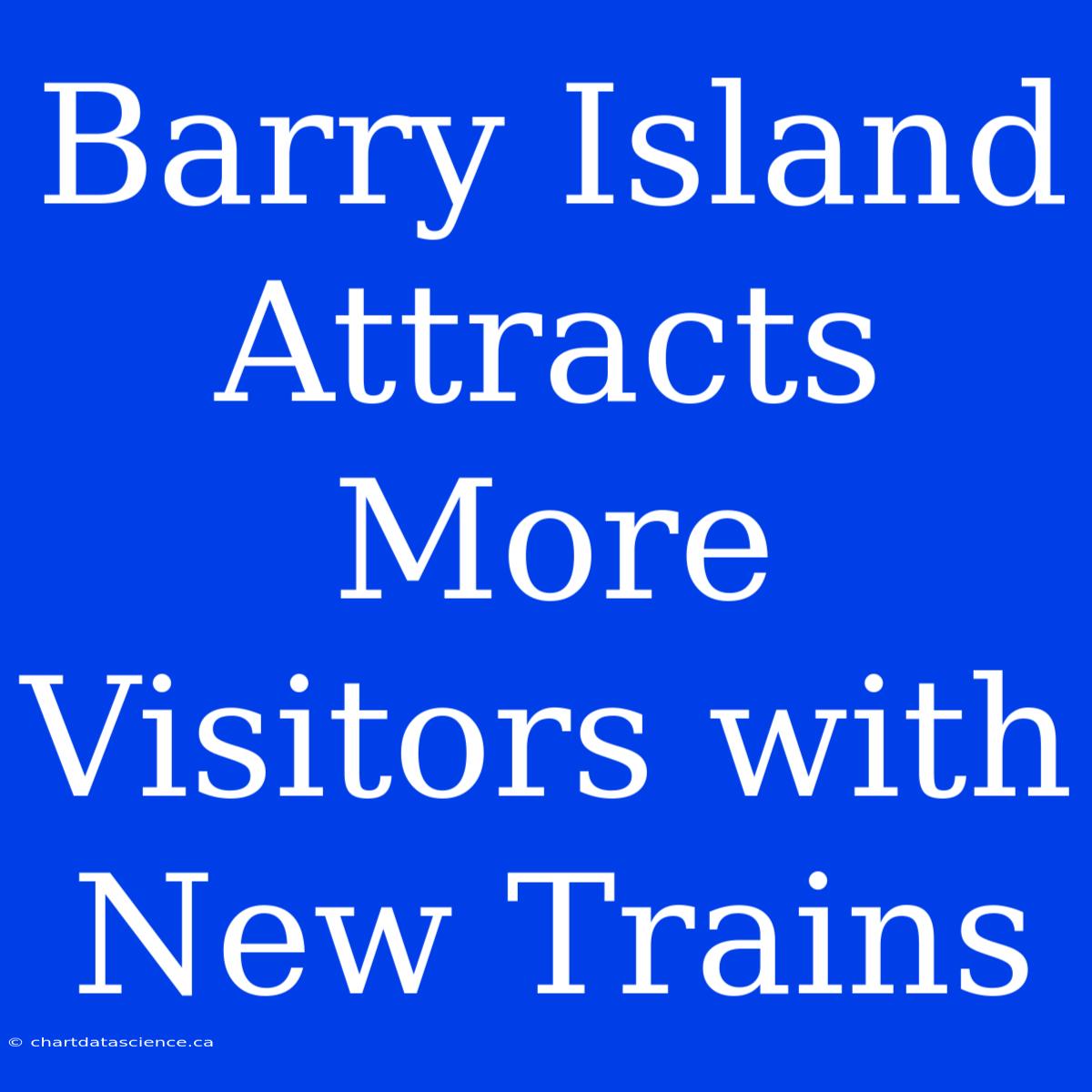 Barry Island Attracts More Visitors With New Trains