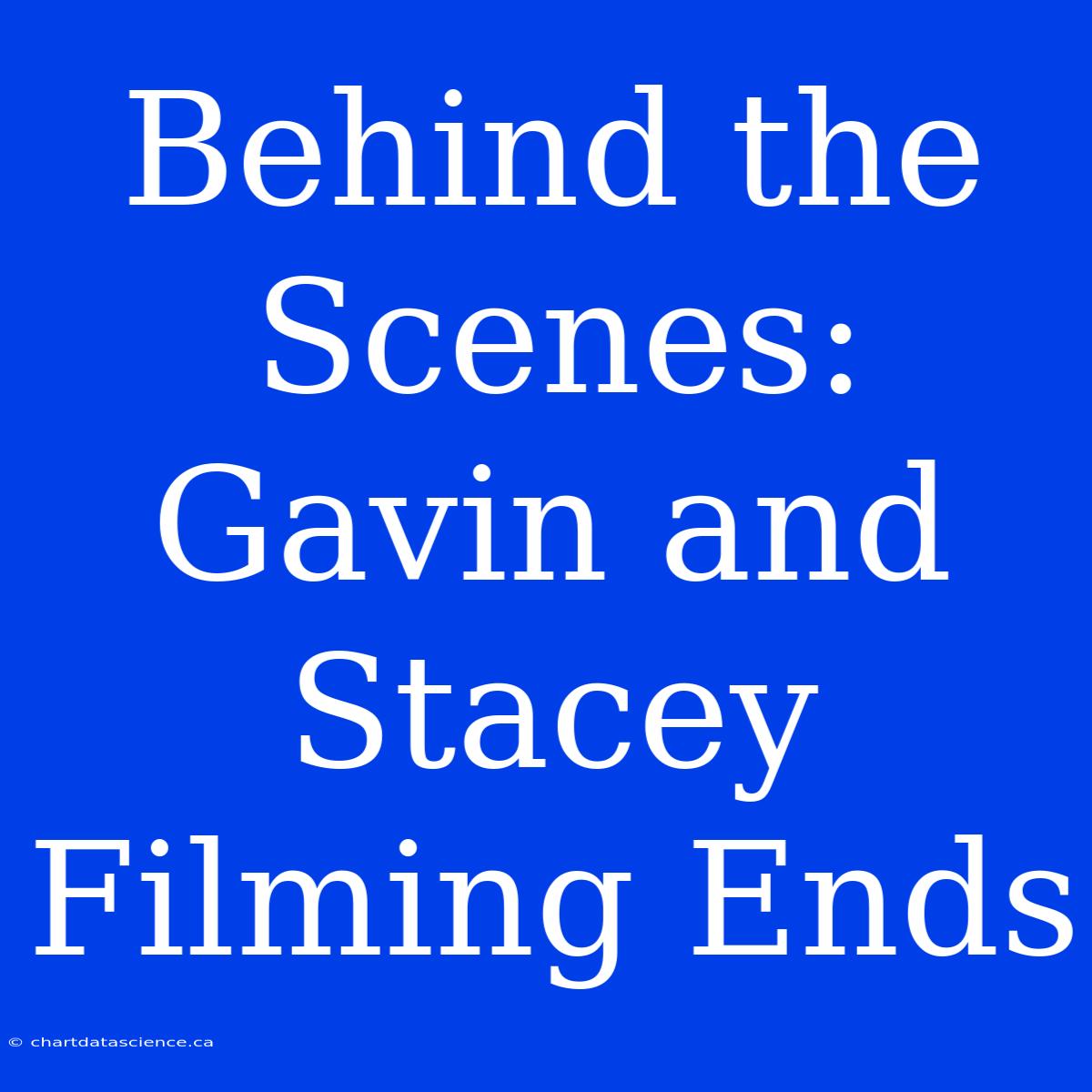 Behind The Scenes: Gavin And Stacey Filming Ends