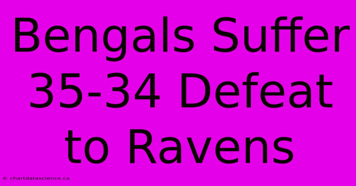 Bengals Suffer 35-34 Defeat To Ravens 