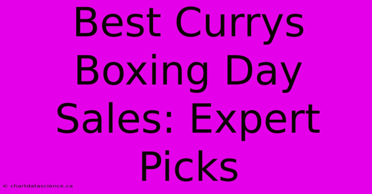 Best Currys Boxing Day Sales: Expert Picks