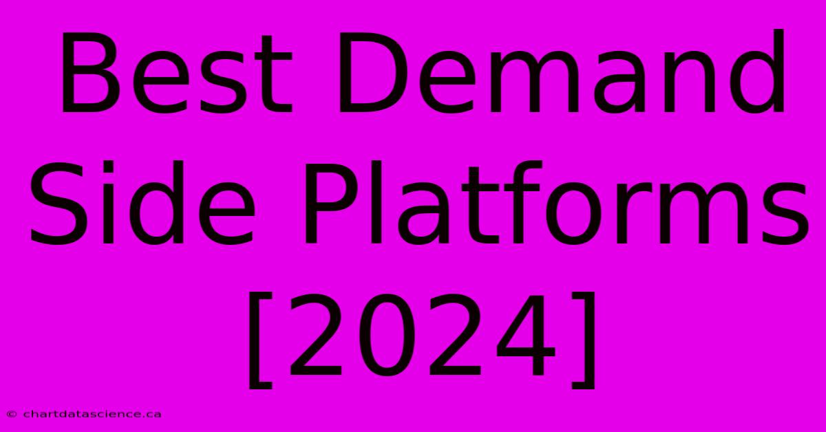 Best Demand Side Platforms [2024]