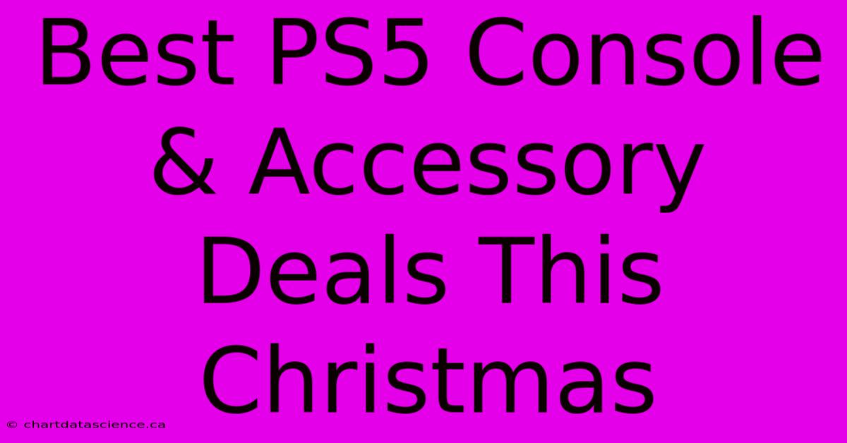 Best PS5 Console & Accessory Deals This Christmas