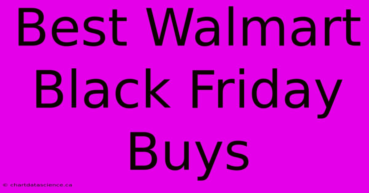 Best Walmart Black Friday Buys