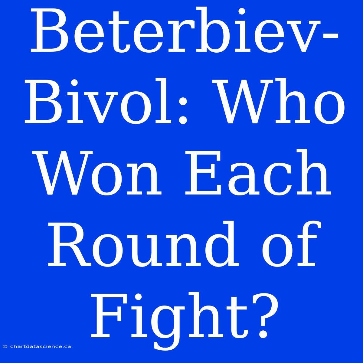 Beterbiev-Bivol: Who Won Each Round Of Fight?