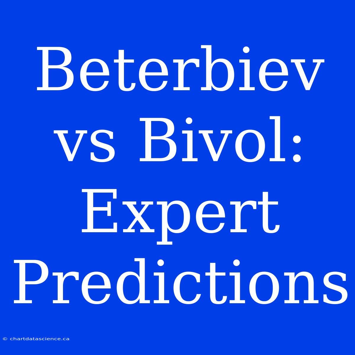 Beterbiev Vs Bivol: Expert Predictions