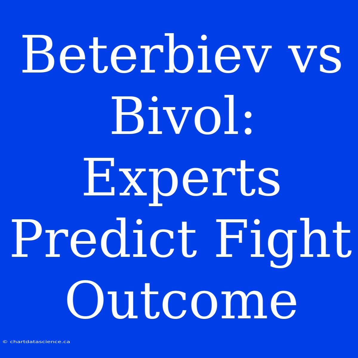 Beterbiev Vs Bivol: Experts Predict Fight Outcome