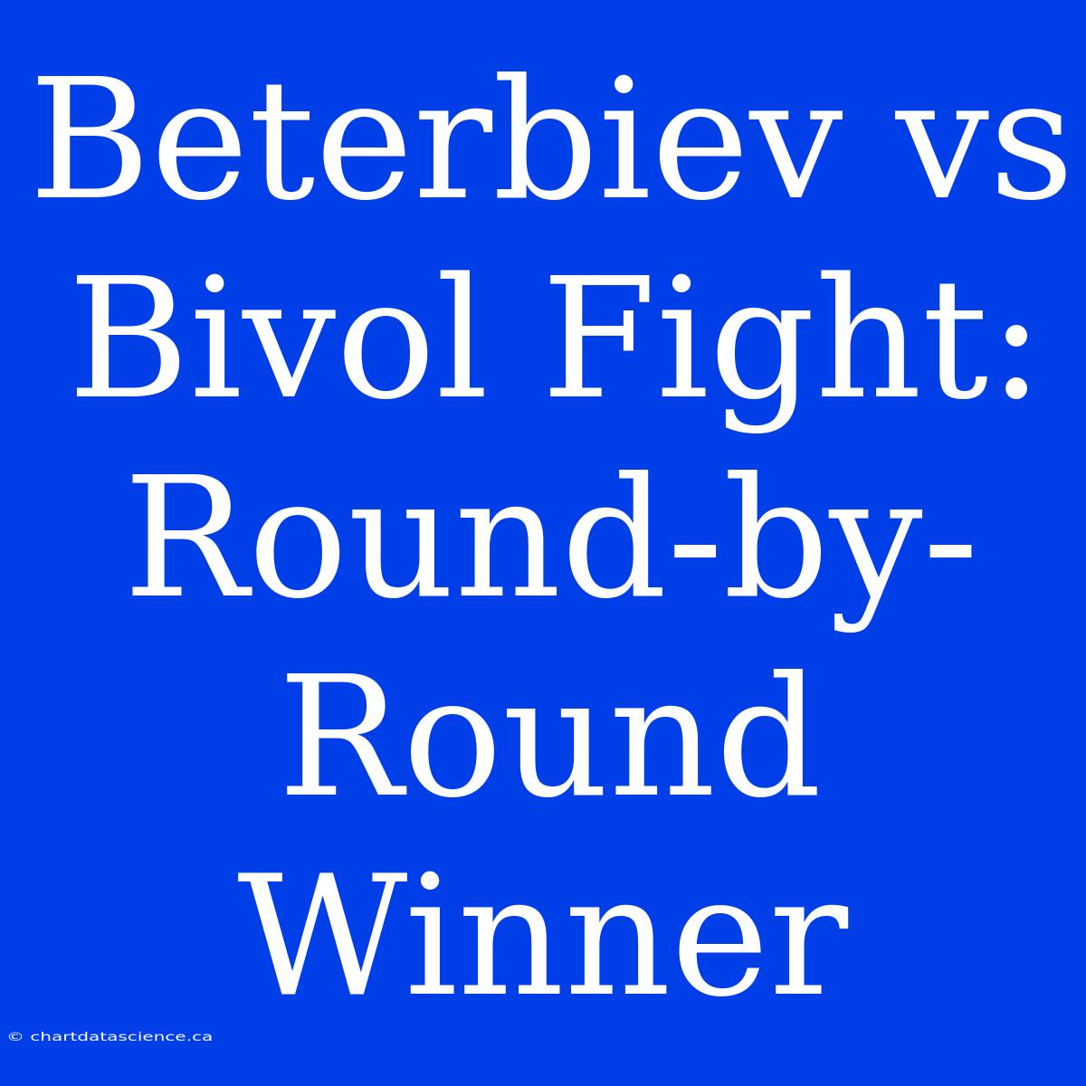 Beterbiev Vs Bivol Fight: Round-by-Round Winner