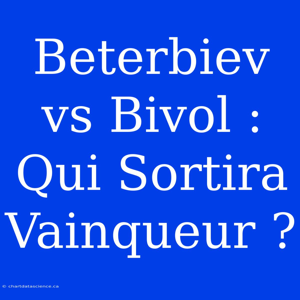 Beterbiev Vs Bivol : Qui Sortira Vainqueur ?