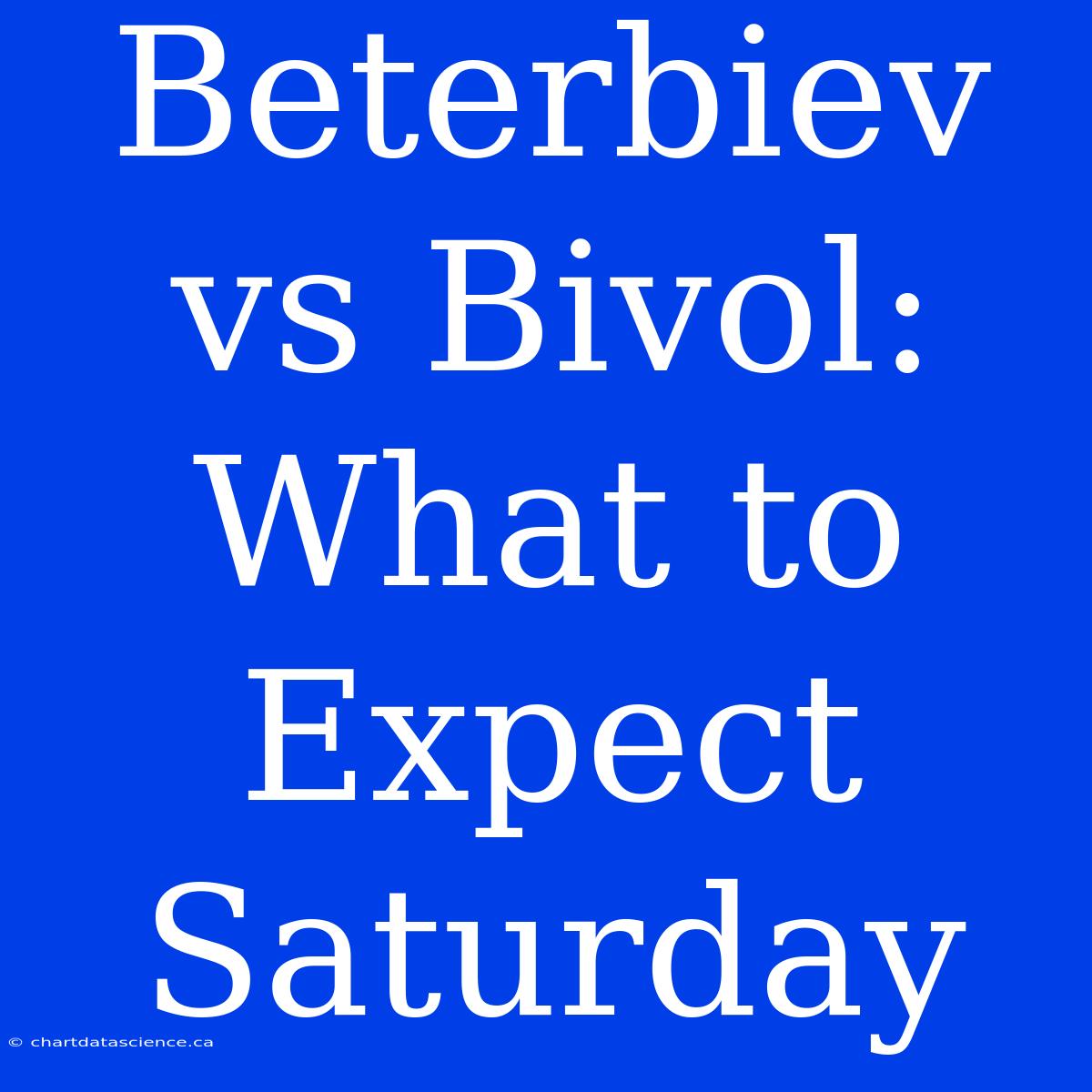 Beterbiev Vs Bivol: What To Expect Saturday