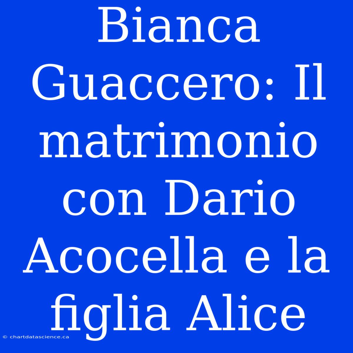 Bianca Guaccero: Il Matrimonio Con Dario Acocella E La Figlia Alice