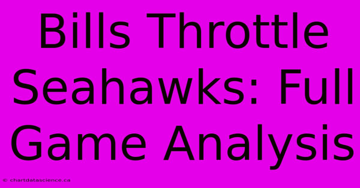 Bills Throttle Seahawks: Full Game Analysis