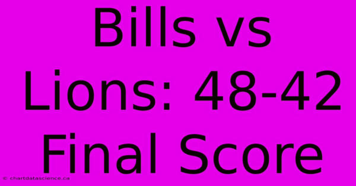 Bills Vs Lions: 48-42 Final Score