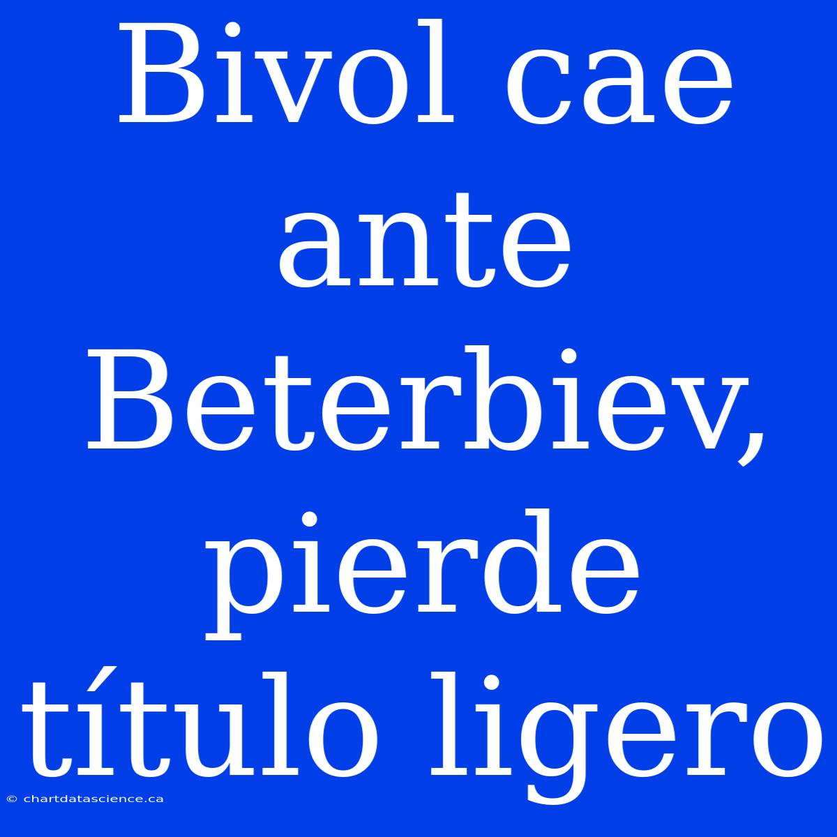 Bivol Cae Ante Beterbiev, Pierde Título Ligero