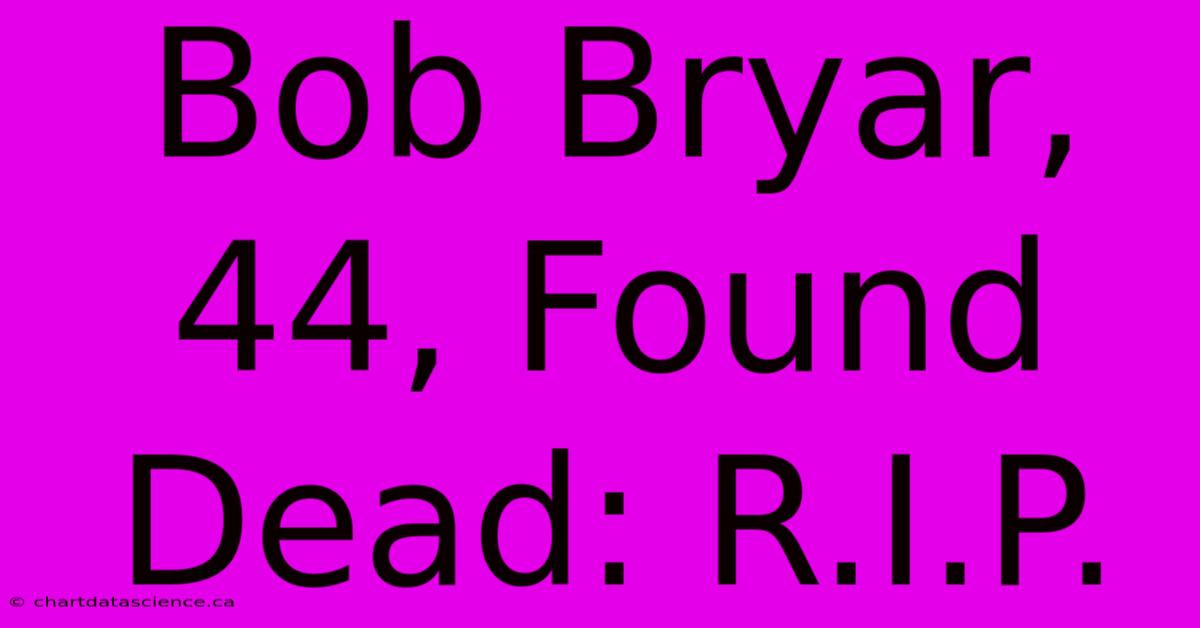 Bob Bryar, 44, Found Dead: R.I.P.